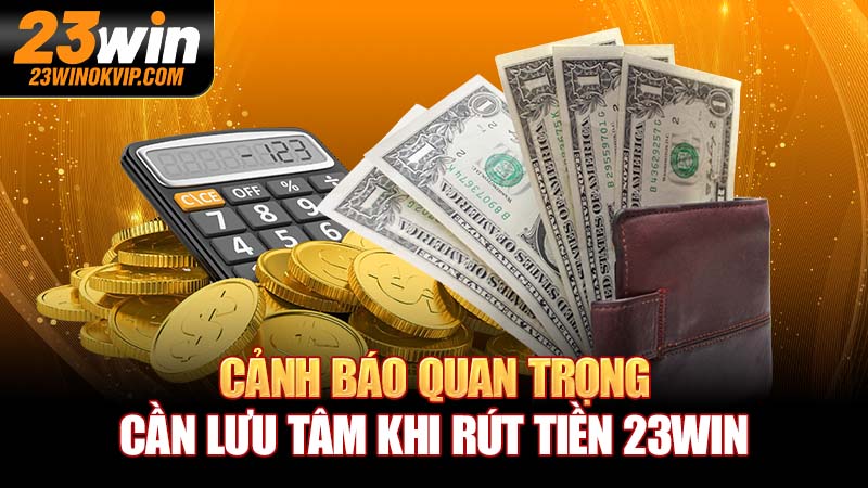 rút tiền 23Win