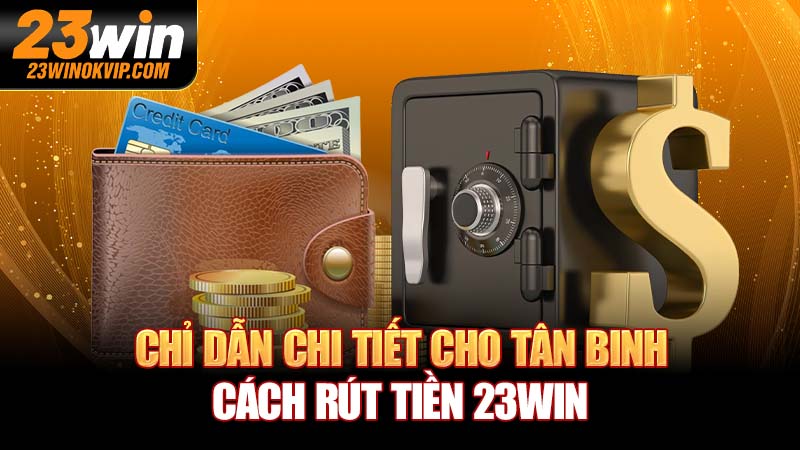 rút tiền 23Win