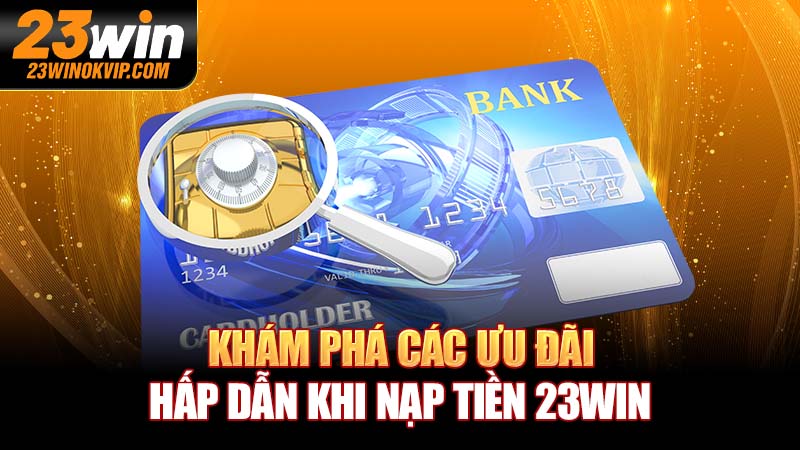 nạp tiền 23WIN