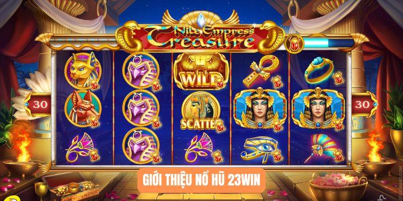 Giới thiệu nổ hũ 23WIN