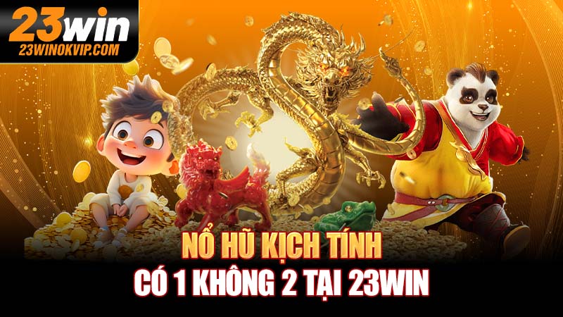 Nổ hũ 23win